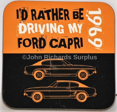 Drinks Coaster I'd Rather Be Driving My Ford Capri