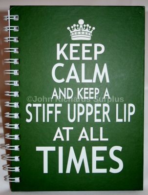 Keep Calm Hardback A6 notebook Stiff Upper Lip