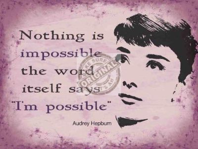Audrey Hepburn Nothing Is Impossible Small Metal wall Sign 200mm x 150mm
