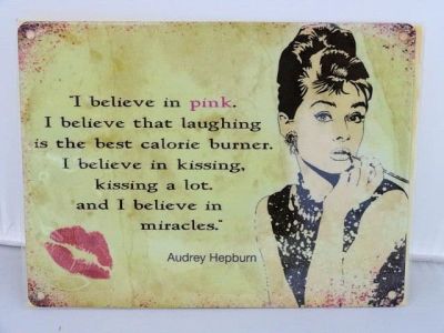Audrey Hepburn 'I believe in Pink' Small Metal wall Sign 200mm x 150mm