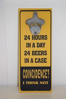 Bottle Opener Wooden Sign 24 hours in a day