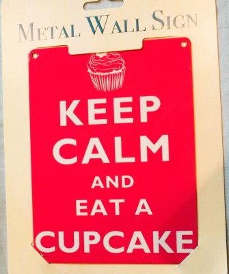 Keep Calm and Eat A Cupcake Small Metal Wall Sign 200mm x 150mm