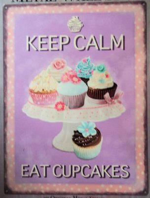 Keep Calm Eat Cupcakes Large Metal Wall Sign 40 cm x 30 cm