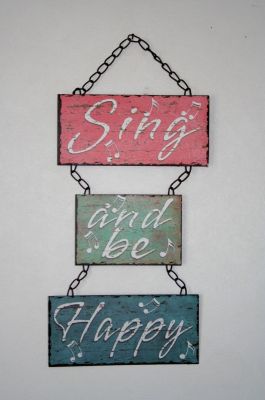 'Sing And Be Happy' Metal Hanging Musical Sign SAH002 