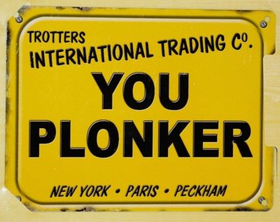 Only Fools and Horses Small Metal Sign You Plonker 200mm x 150mm